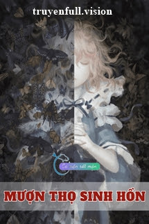 Mượn Thọ Sinh Hồn <Series Kim Giác Kỳ Đàm>